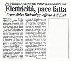 Fra Villalago e Anversa una trattativa durata molti anni<br>
Elettricità, pace fatta<br>
Verrà diviso l'indennizzo offerto dall'Enel<br>
(10/10/1986)