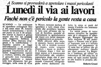 A Scanno si provvederà a sgretolare i massi pericolanti<br>
Lunedì il via ai lavori<br>
Finché non c'è pericolo la gente resta a casa<br>
(18/10/1986)