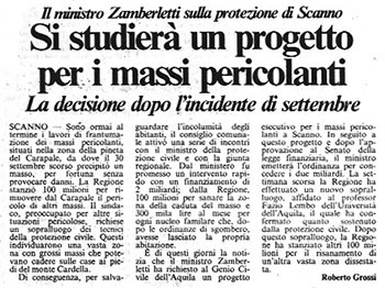 Il ministro Zamberletti sulla protezione di Scanno<br>
Si studierà un progetto per i massi pericolanti<br>
La decisione dopo l'incidente di settembre<br>
(05/12/1986)