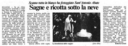 Scanno tutta in bianco ha festeggiato Sant'Antonio Abate<br />
Sagne e ricotta sotto la neve<br />
(20/01/1987)
