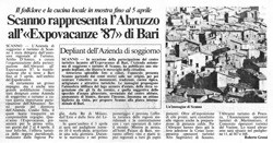 Il folklore e la cucina locale in mostra fino al 5 aprile<br />
Scanno rappresenta l'Abruzzo all'«Expovacanze '87» di Bari<br />
(29/03/1987)